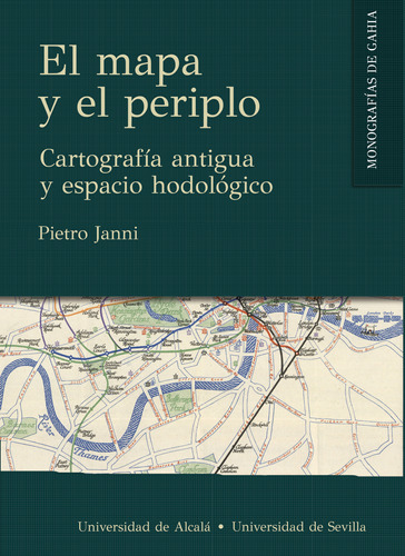 El Mapa Y El Periplo - Janni, Pietro  - *