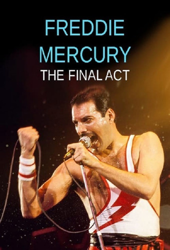 Freddie Mercury  The Final Act  (bluray) 