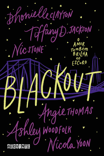 Blackout: O amor também brilha no escuro, de Dhonielle Clayton. Editora Seguinte, capa mole em português, 2021