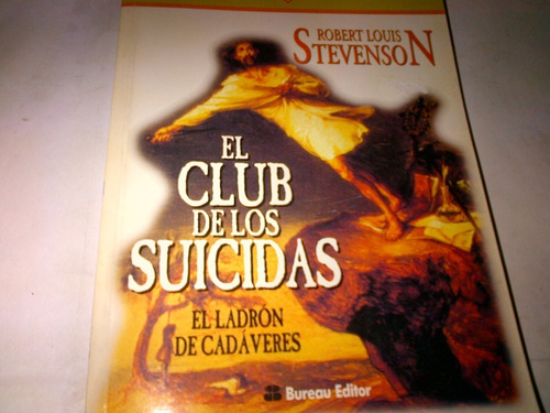 El Club De Los Suicidas / Ladron Cadaveres - Stevenson C325