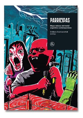 Parricidas - Emiliano Scaricaciottoli - La Parte Maldita