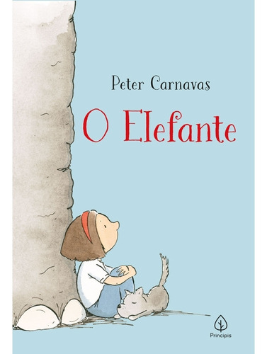 O elefante, de Carnavas, Peter. Ciranda Cultural Editora E Distribuidora Ltda., capa mole em português, 2021
