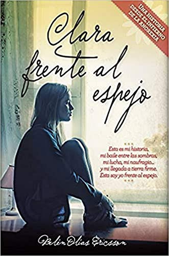 Clara Frente Al Espejo -novela-