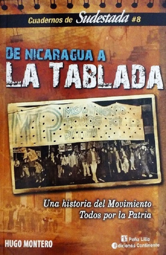 De Nicaragüa A La Tablada - Montero Hugo