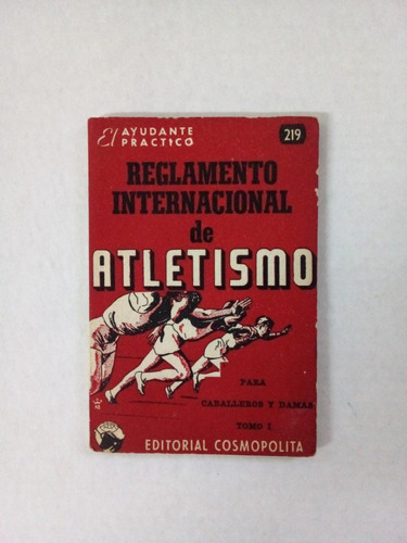 Atletismo Tomo I - Aa. Vv. - Cosmopolita 1960 - U