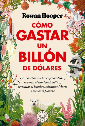 Libro Como Gastar Un Billon De Dolares