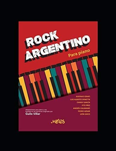 Libro: Rock Argentino: Para Piano (edición En Español)