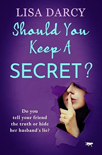 Book : Should You Keep A Secret? - Darcy, Lisa