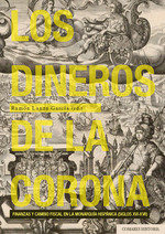 Libro Los Dineros De La Corona - Ramon Lanza Garcia