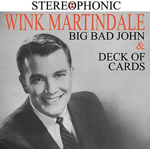 Cd Big Bad John And Deck Of Cards - Martindale, Wink