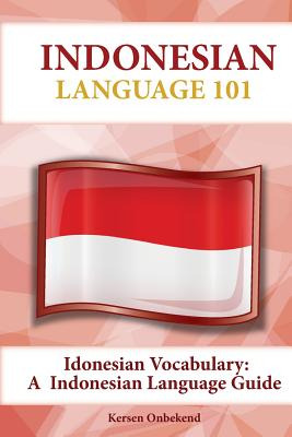 Libro Indonesian Vocabulary: An Indonesian Language Guide...