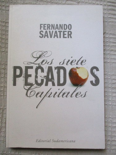 Fernando Savater - Los Siete Pecados Capitales