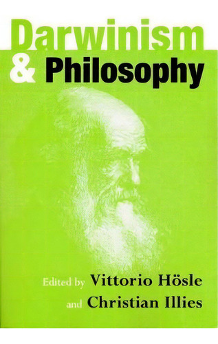 Darwinism And Philosophy, De Vittorio Hã¶sle. Editorial University Notre Dame Press, Tapa Blanda En Inglés