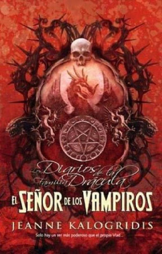 Libro - El Señor De Los Vampiros - Jeanne Kalogridis - La F