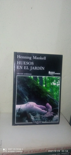 Libro Huesos En El Jardín. Henning Mankell