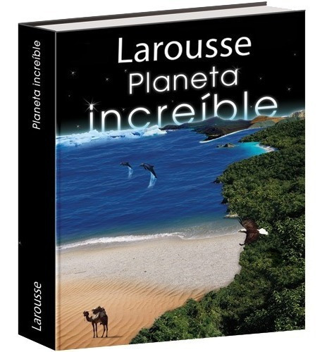 Libro Discovery Channel Planeta Increíble - Larousse