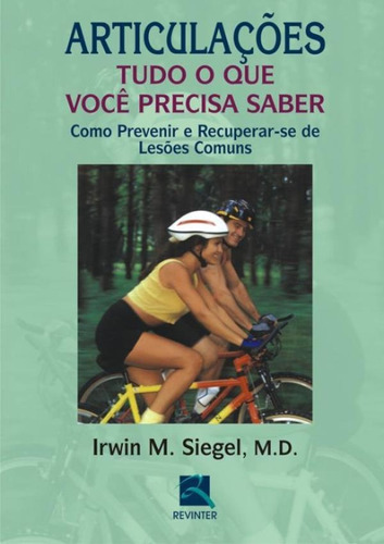 Articulacoes   Tudo O Que Voce Precisa Saber, De Siegel, Irwin M.. Editora Thieme Revinter, Capa Brochura, Edição 1 Em Português