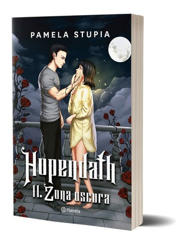 Hopendath 2 . Zona Oscura  De Pamela Stupia 