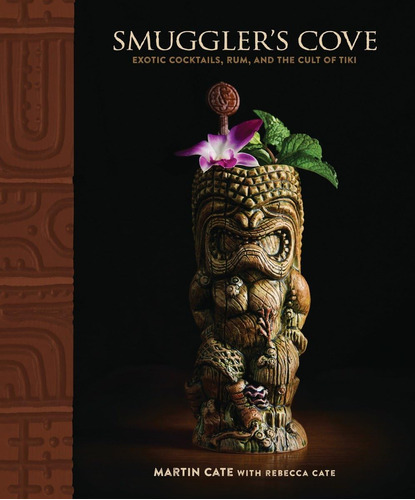 Libro: Smugglers Cove: Exotic Cocktails, Rum, And The Cult O