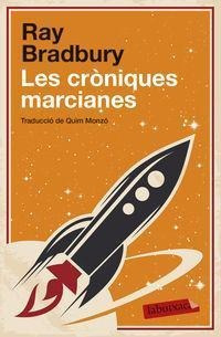 Les Cròniques Marcianes - Ray Bradbury