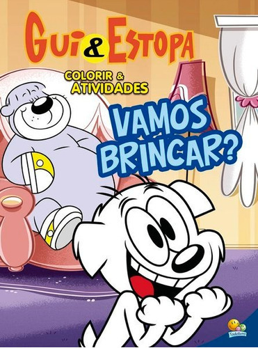 Colorir E Atividades - Gui & Estopa: Vamos Brincar?, De Mariana Caltabiano., Vol. 1. Editora Brasileitura, Capa Mole Em Português