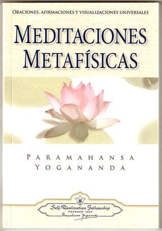 Meditaciones Metafisicas - Paramahansa Yogananda