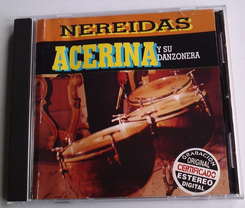 Acerina Y Su Danzonera Nereidas Cd Orfeon 1998