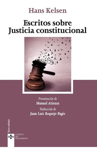 Justicia Constitucional, De Kelsen, Hans. Editorial Tecnos, Tapa Blanda En Español