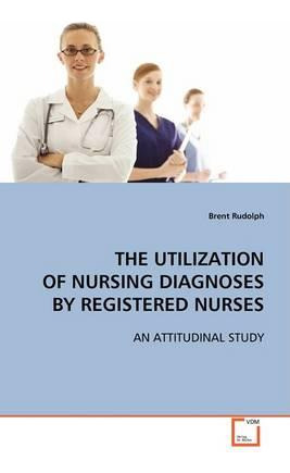 Libro The Utilization Of Nursing Diagnoses By Registered ...