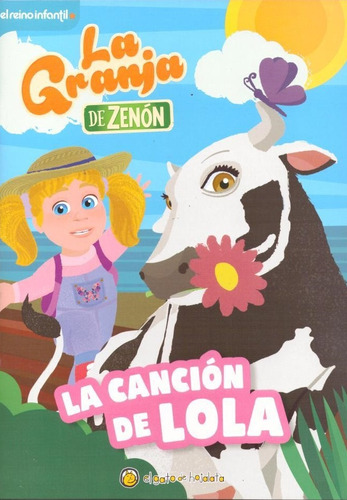 La Granja De Zenon - La Cancion De Lola - Autores Varios