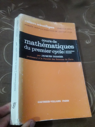 Libro Curso De Matemáticas Primer Ciclo En Francés Jacques