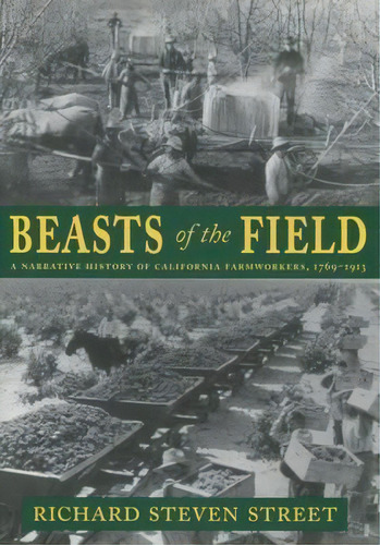 Beasts Of The Field, De Richard Steven Street. Editorial Stanford University Press, Tapa Blanda En Inglés