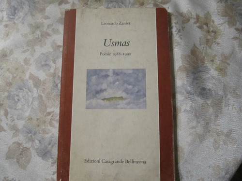 Usmas Tracce Poesie 1988 / 1990 - Leonardo Zanier - Italiano