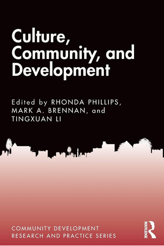 Libro: Culture, Community, And Development (community Develo