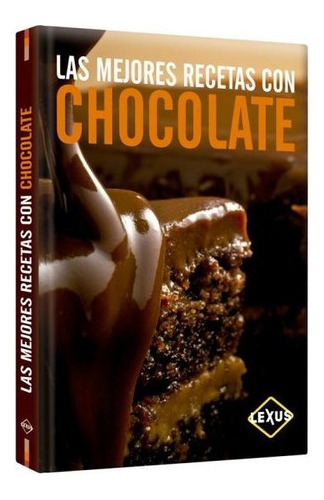 Las Mejores Recetas De Chocolate - Libro