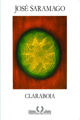 Claraboia, de Saramago, José. Editora Schwarcz SA, capa mole em português, 2011