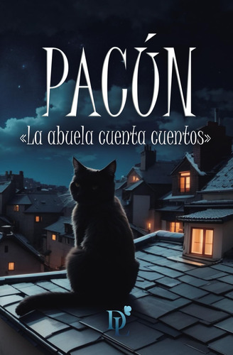 Libro: Pacún: «la Abuela Cuenta Cuentos» (spanish Edition)