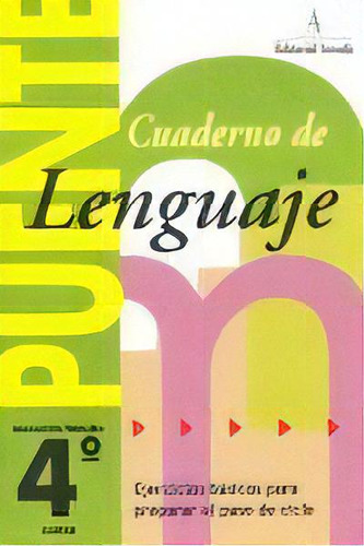 Cuaderno Puente Lengua 4ãâºep Arcada Nadlen4ep, De Aa.vv. Editorial Nadal Arcada En Español