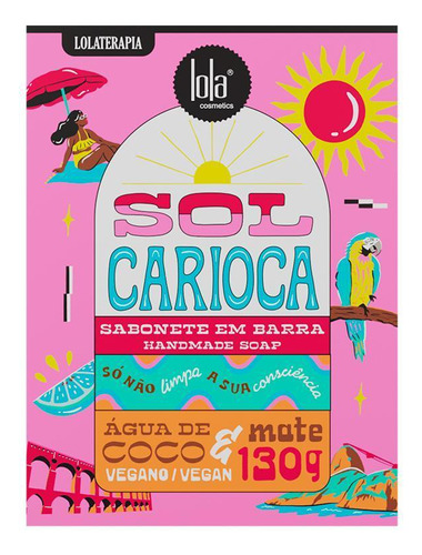 Lola Cosmetics Sol Carioca Sabonete Em Barra Corporal 130g