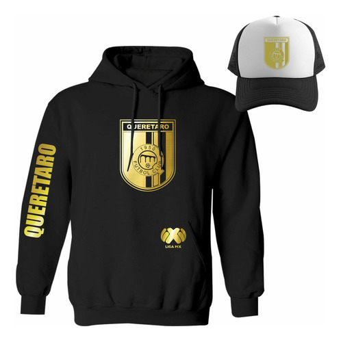 Kit De Sudadera + Gorra Querétaro Fc Liga Mx Modelo Gold