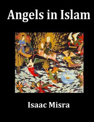 Libro Angels In Islam - Isaac Misra
