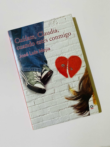 Cuídate Claudia Cuando Estés Conmigo - José Luis Mejía Orig