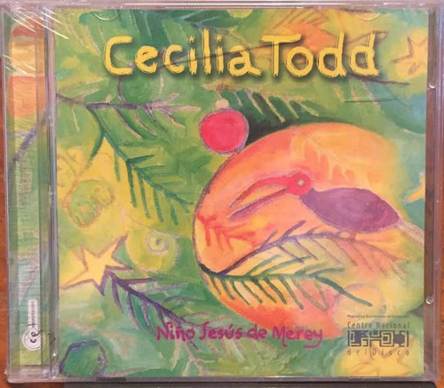 Cd - Cecilia Todd / Niño Jesús De Merey. Album (2012)