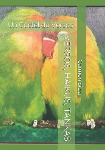 Libro: Versos, Haikus, Tankas: Un Cóctel De Versos (spanish