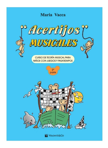 Acertijos Musicales 2a Parte: Curso De Teoria Musical Para N