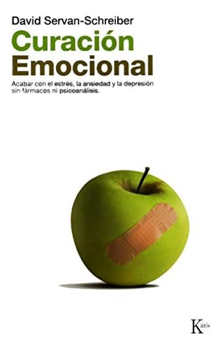 Libro: Curación Emocional: Acabar Con Estrés, Ansiedad