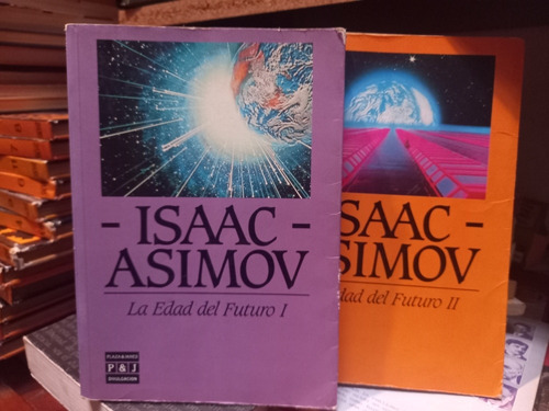 La Edad Del Futuro. Isaac Asimov. 2 Tomos.