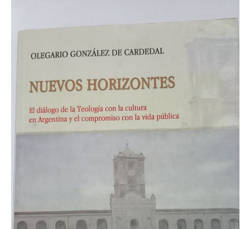 Nuevos Horizontes El Diálogo Teologia Olegario Gonzalez