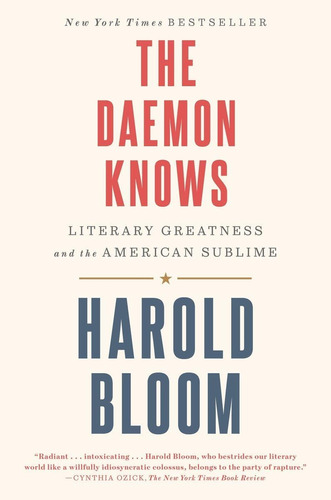 Libro: The Daemon Knows: Literary Greatness And The American