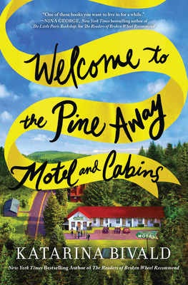 Libro Welcome To The Pine Away Motel And Cabins - Bivald,...